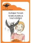 Kara Karga Yaz Güzeli / Kara Karga Dizisi 6