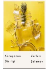 Karaçamın Dirilişi