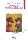 Karagözün Gölgesini Kim Çaldı?