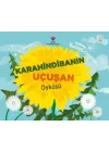 Karahindibanın Uçuşan Öyküsü