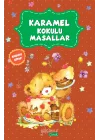 Karamel Kokulu Masallar
