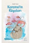 Karamel’in Rüyaları