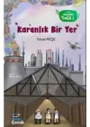 Karanlık Bir Yer; Görevimiz Doğa 2