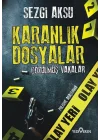 Karanlık Dosyalar: Çözülmüş Vakalar