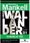 Karanlık Yüz - Kurt Wallander 1