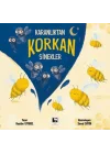 Karanlıktan Korkan Sinekler