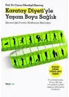 Karatay Diyetiyle Yaşam Boyu Sağlık