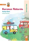 Karavan Yollarda - Kamp Alanı