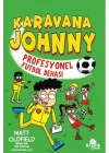 Karavana Johnny 4: Profesyonel Futbol Dehası