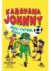 Karavana Johnny Gizli Futbol Dehası