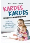 Kardeş Kardeş Geçinen Çoçuklar Yetiştirmek