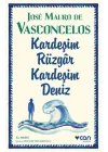 Kardeşim Rüzgar, Kardeşim Deniz