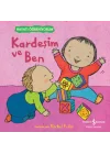 Kardeşim Ve Ben – Hayatı Öğreniyorum