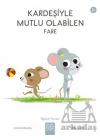 Kardeşiyle Mutlu Olabilen Fare