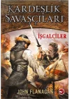 Kardeşlik Savaşçıları 2 - İşgalciler