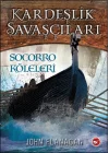 Kardeşlik Savaşçıları 4 - Socorro Köleleri