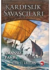 Kardeşlik Savaşçıları 9 - Amansız Takip