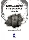 Karlsruhe Cehenneminde 333 Gün