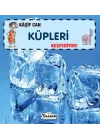 Kaşif Can Küpleri Keşfediyor!