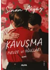 Kavuşma: Piruze ve Oğulları