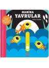 Kaydır ve Gülümse Harika Yavrular