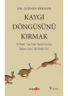Kaygı Döngüsünü Kırmak
