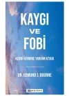 Kaygı ve Fobi