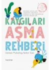 Kaygıları Aşma Rehberi