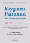 Kaygınıza Patronun Kim Olduğunu Gösterin