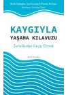 Kaygıyla Yaşama Kılavuzu