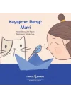 Kayığımın Rengi: Mavi