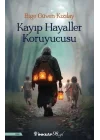 Kayıp Hayaller Koruyucusu