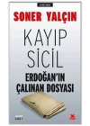 Kayıp Sicil Erdoğanın Çalınan Dosyası