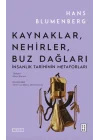 Kaynaklar, Nehirler, Buz Dağları