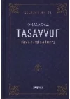 Kaynaklarıyla Tasavvuf / Adab - Mürşit - Hizmet