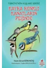 Kayra Renkli Kanatların Peşinde Türkiyenin