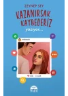 Kazanırsak Kaybederiz 2 - Yazıyor... (Ciltli)