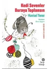 Kedi Sevenler Buraya Toplansın