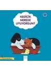 Kedicik Nerede Uyuyorsun?
