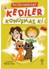 Kediler Konuşmaz Ki