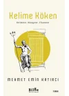 Kelime Köken - Kelimeler, Hikayeler, Efsaneler