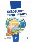 Keloğlan İle Hayat Pınarı