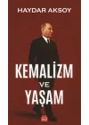 Kemalizm ve Yaşam