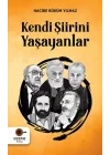 Kendi Şiirini Yaşayanlar