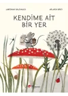 Kendime Ait Bir Yer