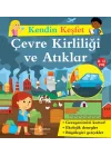 Kendin Keşfet - Çevre Kirliliği ve Atıklar