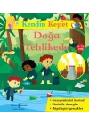 Kendin Keşfet - Doğa Tehlikede