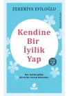 Kendine Bir İyilik Yap