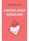 Kendine Değer Verebilmek