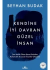 Kendine İyi Davran Güzel İnsan